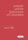 Image for Aristotle and the rediscovery of citizenship