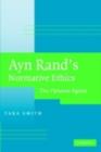 Image for Ayn Rand&#39;s normative ethics: the virtuous egoist