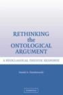 Image for Rethinking the ontological argument: a neoclassical theistic response