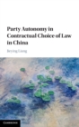Image for Party autonomy in contractual choice of law in China