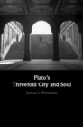 Image for Plato&#39;s three-fold city and soul