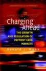 Image for Charging ahead: the growth and regulation of payment card markets