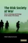 Image for The risk society at war: terror, technology and strategy in the twenty-first century