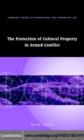 Image for The protection of cultural property in armed conflict