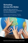 Image for Schooling across the globe  : what we have learned from 60 years of mathematics and science international assessments