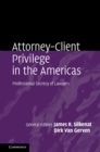 Image for Attorney-client privilege in the Americas  : professional secrecy of lawyers