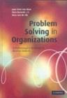 Image for Problem-solving in organizations: a methodological handbook for business students