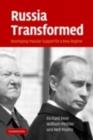 Image for Russia transformed: developing popular support for a new regime