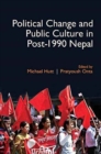 Image for Political Change and Public Culture in Post-1990 Nepal