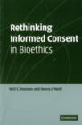 Image for Rethinking informed consent in bioethics