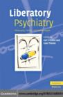 Image for Liberatory psychiatry: philosophy, politics, and mental health
