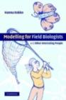 Image for Modelling for field biologists and other interesting people