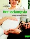 Image for Pre-eclampsia: etiology and clinical practice
