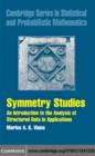 Image for Symmetry studies: an introduction to the analysis of structured data in applications