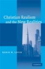 Image for Christian realism and the new realities