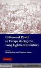 Image for Cultures of power in Europe during the long eighteenth century