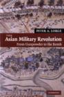 Image for The Asian military revolution: from gunpowder to the bomb