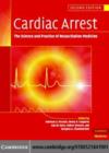 Image for Cardiac arrest: the science and practice of resuscitation medicine.