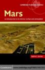Image for Mars: an introduction to its interior, surface and atmosphere