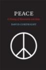 Image for Peace: a history of movements and ideas