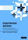 Image for Experimental auctions: methods and applications in economic and marketing research