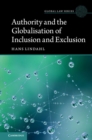 Image for Authority and the Globalisation of Inclusion and Exclusion
