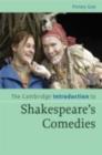 Image for The Cambridge introduction to Shakespeare&#39;s comedies