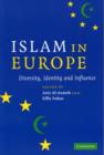 Image for Islam in Europe: diversity, identity and influence