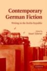 Image for Contemporary German fiction: writing in the Berlin republic