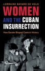 Image for Women and the Cuban Insurrection