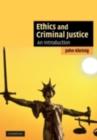 Image for Ethics and criminal justice: an introduction