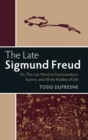 Image for The Late Sigmund Freud