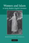 Image for Women and Islam in early modern English literature