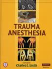 Image for Trauma anesthesia