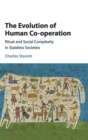 Image for The Evolution of Human Co-operation