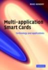 Image for Multi-application smart cards: technology and applications