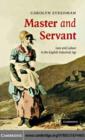 Image for Master and servant: love and labour in the English industrial age : 10