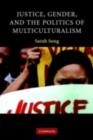 Image for Justice, gender, and the politics of multiculturalism