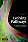 Image for Evolving pathways: key themes in evolutionary developmental biology