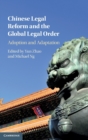 Image for Chinese legal reform and the global legal order  : adoption and adaptation