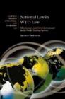 Image for National law in WTO law: effectiveness and good governance in the world trading system