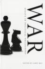 Image for War: essays in political philosophy