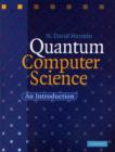 Image for Quantum computer science: an introduction