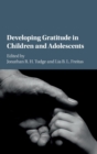 Image for Developing Gratitude in Children and Adolescents