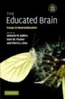 Image for The educated brain: essays in neuroeducation