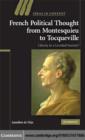 Image for French political thought from Montesquieu to Tocqueville: liberty in a levelled society?