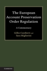 Image for The European Account Preservation Order Regulation  : a commentary