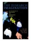 Image for The research imagination: an introduction to qualitative and quantitative methods