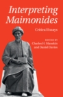 Image for Interpreting Maimonides  : critical essays