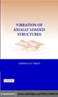 Image for Vibration of axially loaded structures